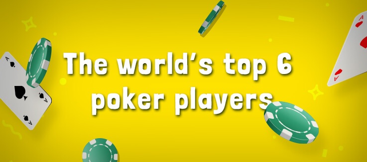 The 10 most famous poker players in the world