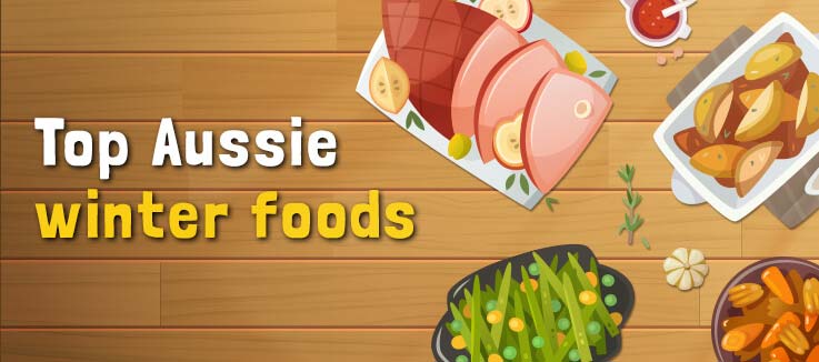 10 of the best Australian winter dishes