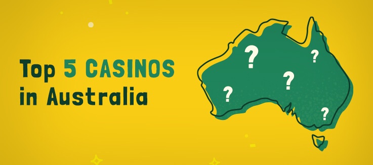 The top 5 best casinos in Australia
